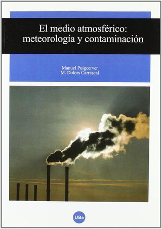 El medio atmosférico: meteorología y contaminación