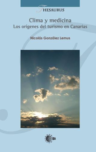 Clima y Medicina. Los orígenes del turismo en Canarias