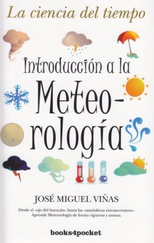 Introducción a la Meteorología. La ciencia del tiempo