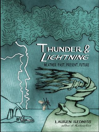 Thunder & Lightning: Weather Past, Present, Future
