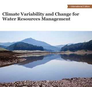 Climate Variability and Change for Water Resources Management - International Edition