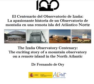 Folleto divulgativo de la historia del Observatorio de Izaña por su Centenario (1916-2016)