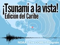 ¡Tsunami a la vista! Edición del Caribe