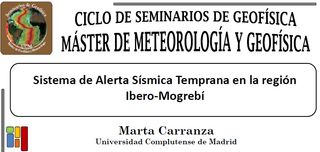 Conferencia: Sistema de Alerta Sísmica Temprana en la región Ibero-Magrebí