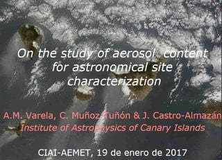 Estudio del contenido de aerosoles para la caracterización de observatorios astronómicos