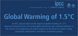 El informe sobre el cambio climático es una llamada de "alerta" al calentamiento global de 1.5 ° C
