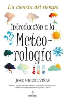 Introducción a la Meteorología. La ciencia del tiempo