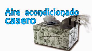 Aire acondicionado casero low-cost por 15 euros (Experimentos Caseros)