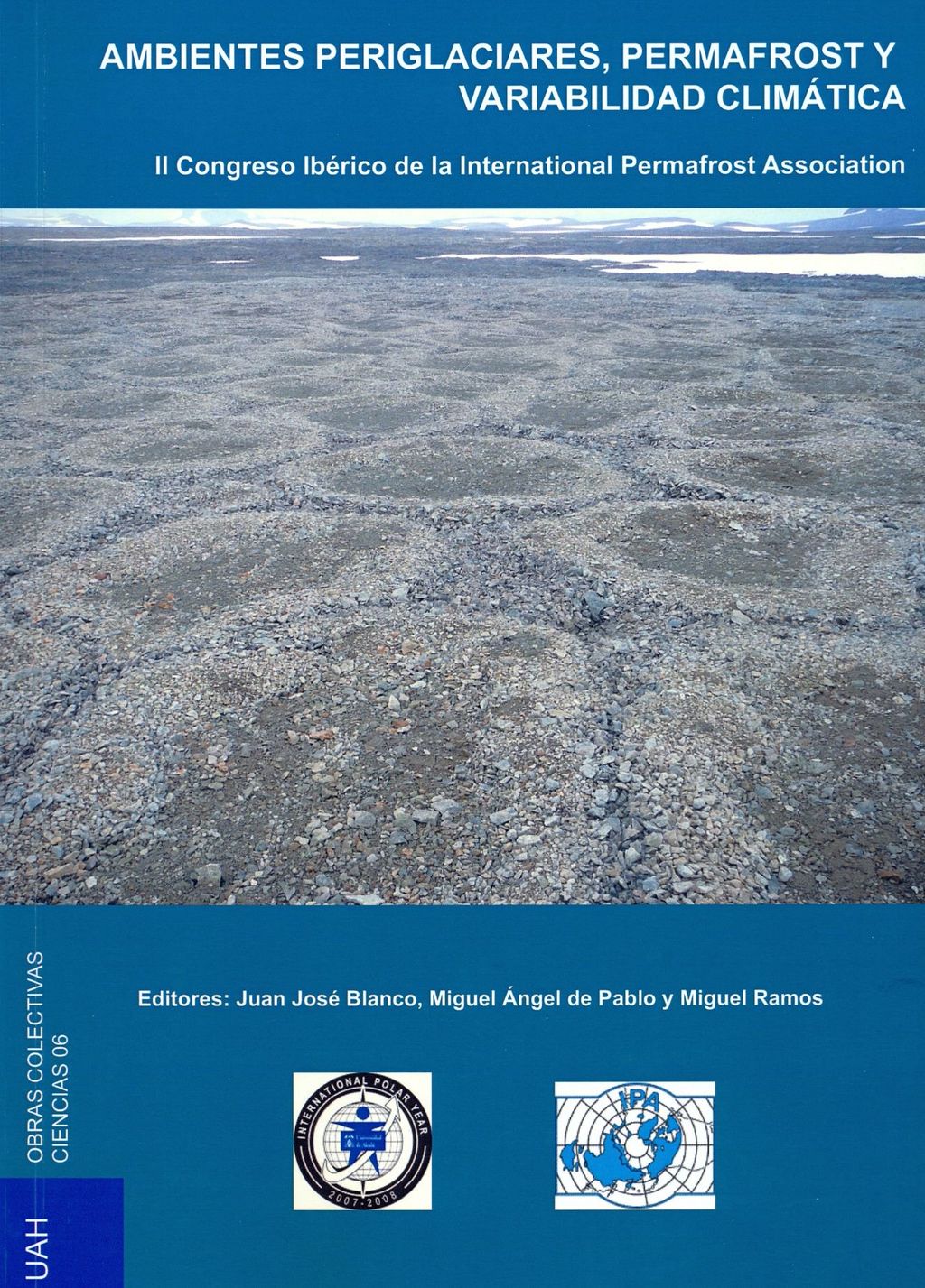 Ambientes Periglaciares, Permafrost Y Variabilidad Climática