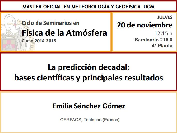 Ciclo De Seminarios En Física De La Atmósfera - Curso 2014-2015 / Jueves 20 De Noviembre 2014