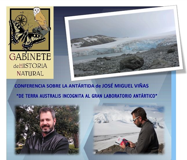 Conferencia: De Terra Australis Incognita Al Gran Laboratorio Antártico Conferencia: De Terra Australis Incognita Al Gran Laboratorio Antártico