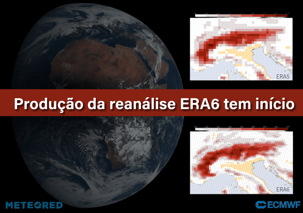Prevista para 2027, a ERA6 deve ser a nova referência global de reanálises. Créditos: Montagem elaborada por Meteored, com imagens do ECMWF.