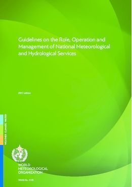 Directrices Sobre La Función, El Funcionamiento Y La Gestión De Los Servicios Meteorológicos E Hidrológicos Nacionales, Smhn