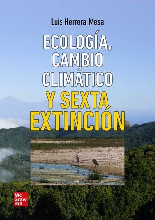 Ecología, Cambio climático y sexta extinción