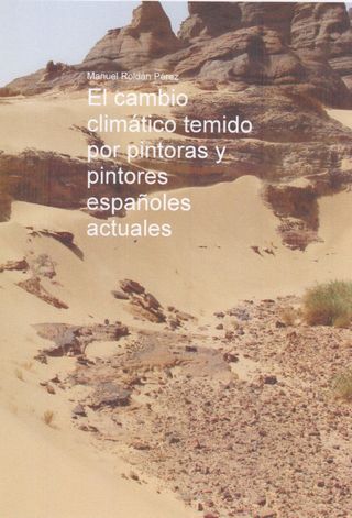 El cambio climático temido por pintoras y pintores españoles actuales