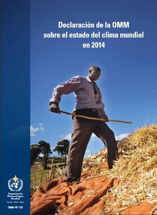 El clima mundial en 2014: calor extremo e inundaciones