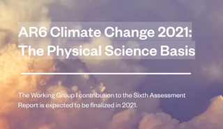 El IPCC y el Sexto Informe de Evaluación AR6