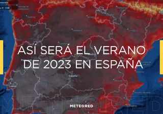 El tiempo del verano 2023 en España: los expertos de Meteored lanzan su pronóstico sobre olas de calor y tormentas
