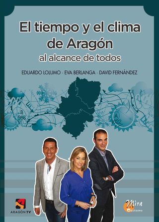 El tiempo y el clima de Aragón al alcance de todos
