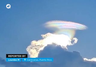 Una impresionante nube iridiscente captada en Canóvanas, Puerto Rico: aquí la explicación de este extraño fenómeno