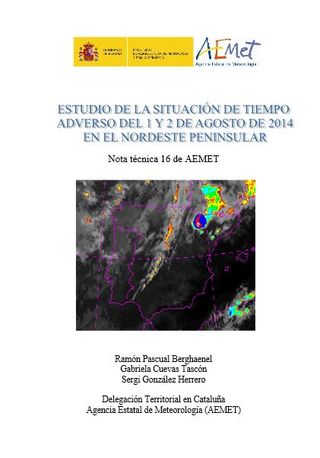 Estudio de la situación de tiempo adverso del 1 y 2 de agosto de 2014 en el nordeste peninsular