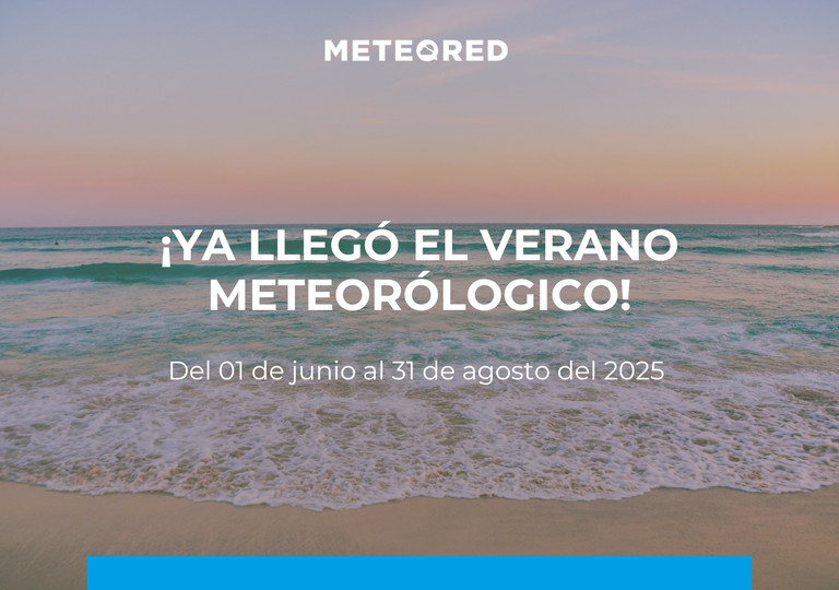 Inicia el verano meteorológico 2025: cada año esta estación se vuelve más calurosa