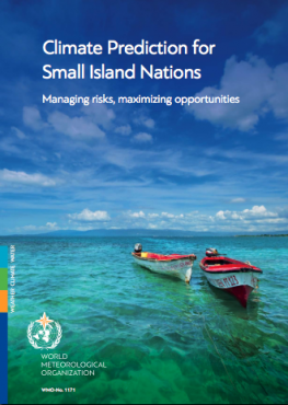 La Predicción Climática En Pequeñas Islas: Gestión De Los Riesgos, Maximizando Oportunidades