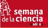 La Semana de la Ciencia en Madrid