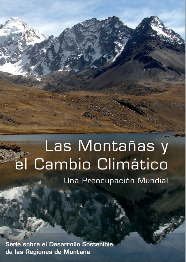 Las Montañas Y El Cambio Climático. Una Preocupación Mundial