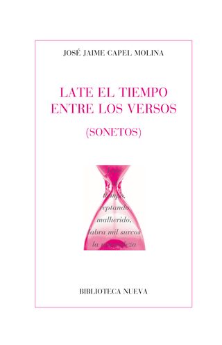 Late el tiempo entre los versos (sonetos)