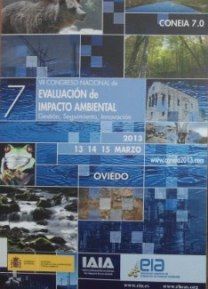 Libro de actas del VII Congreso Nacional de Evaluación de Impacto Ambiental: gestión, seguimiento, innovación 
