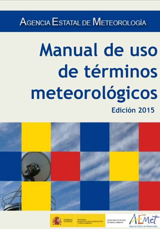 Manual De Uso De Términos Meteorológicos. Edición 2015