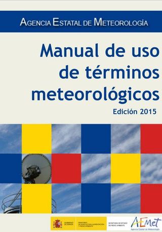 Manual de uso de términos meteorológicos. Edición 2015 