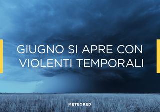 Meteo, estate con falsa partenza: giugno si apre con violenti temporali e possibili grandinate