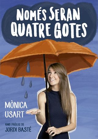 Només serán quatre gotes