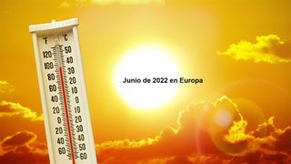 Olas de calor europeas en junio de 2022