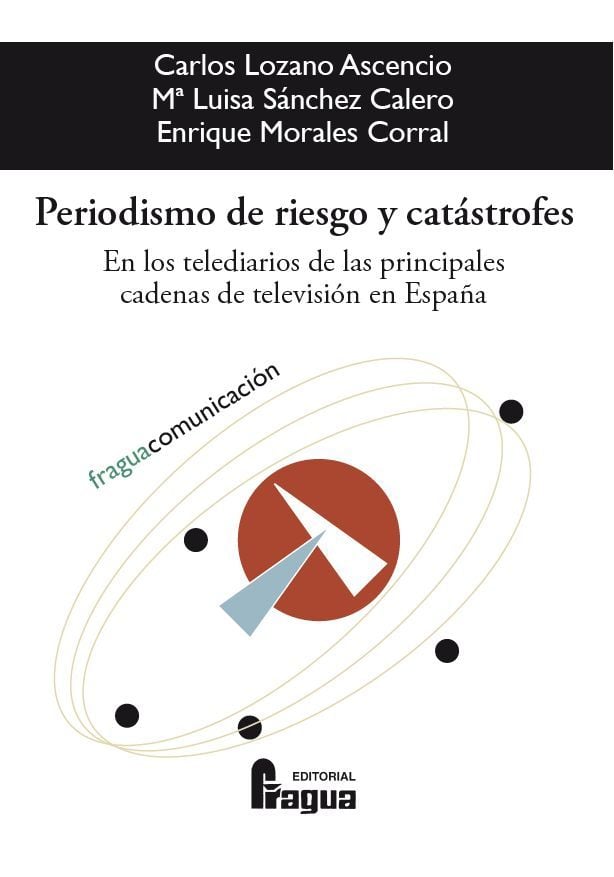 Periodismo De Riesgo Y Catástrofes Periodismo De Riesgo Y Catástrofes