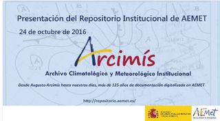 Presentación Archivo Documental Climatológico y Meteorológico, ARCIMÍS