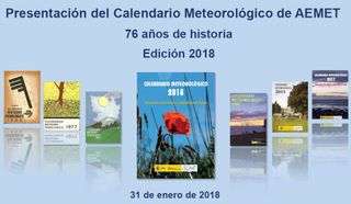 Presentación del Calendario Meteorológico de Aemet, 76 años de historia, edición 2018