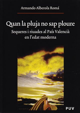Quan la pluja no sap ploure [Cuando la lluvia no sabe llover]