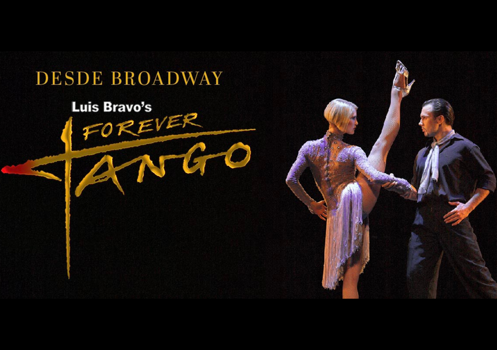 Forever Tango. Forever Tango.