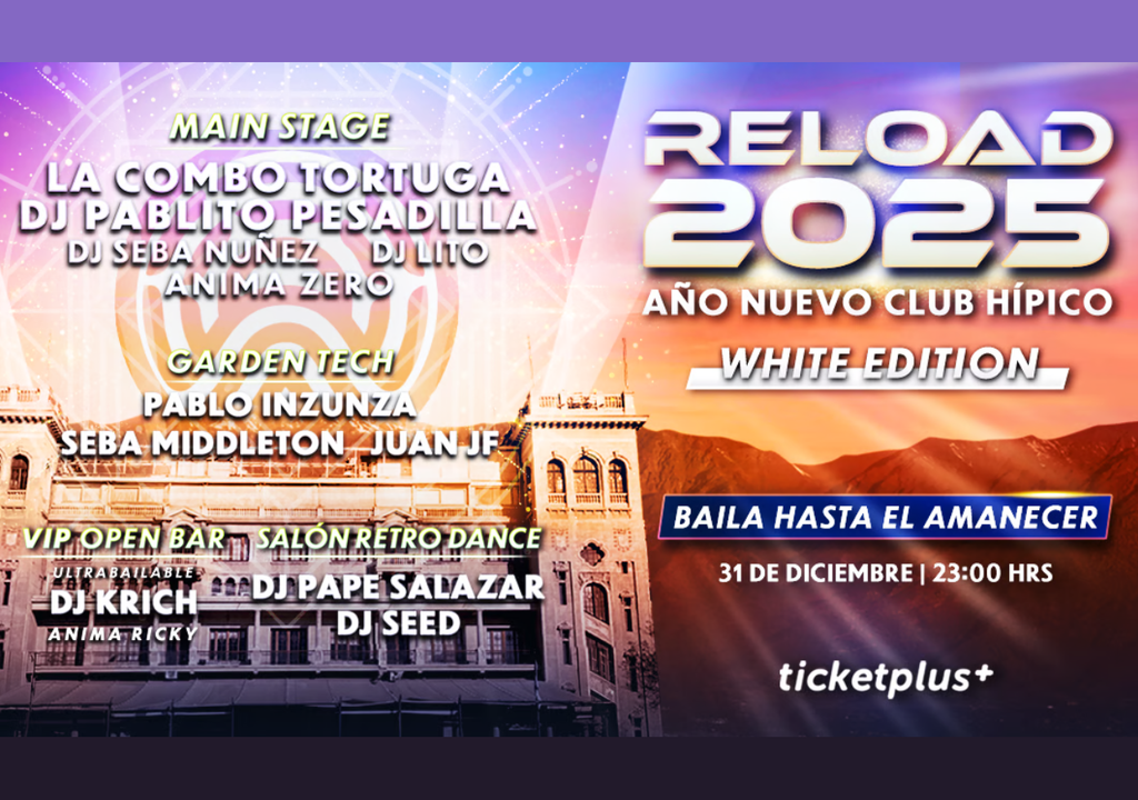 Fiesta de Año Nuevo Reload 2025 White Edition Fiesta de Año Nuevo Reload 2025 White Edition
