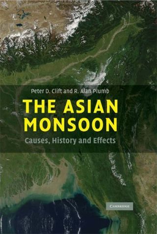 The Asian Monsoon. Causes, History and Effects [El monzón asiático. Causas, historia y efectos]