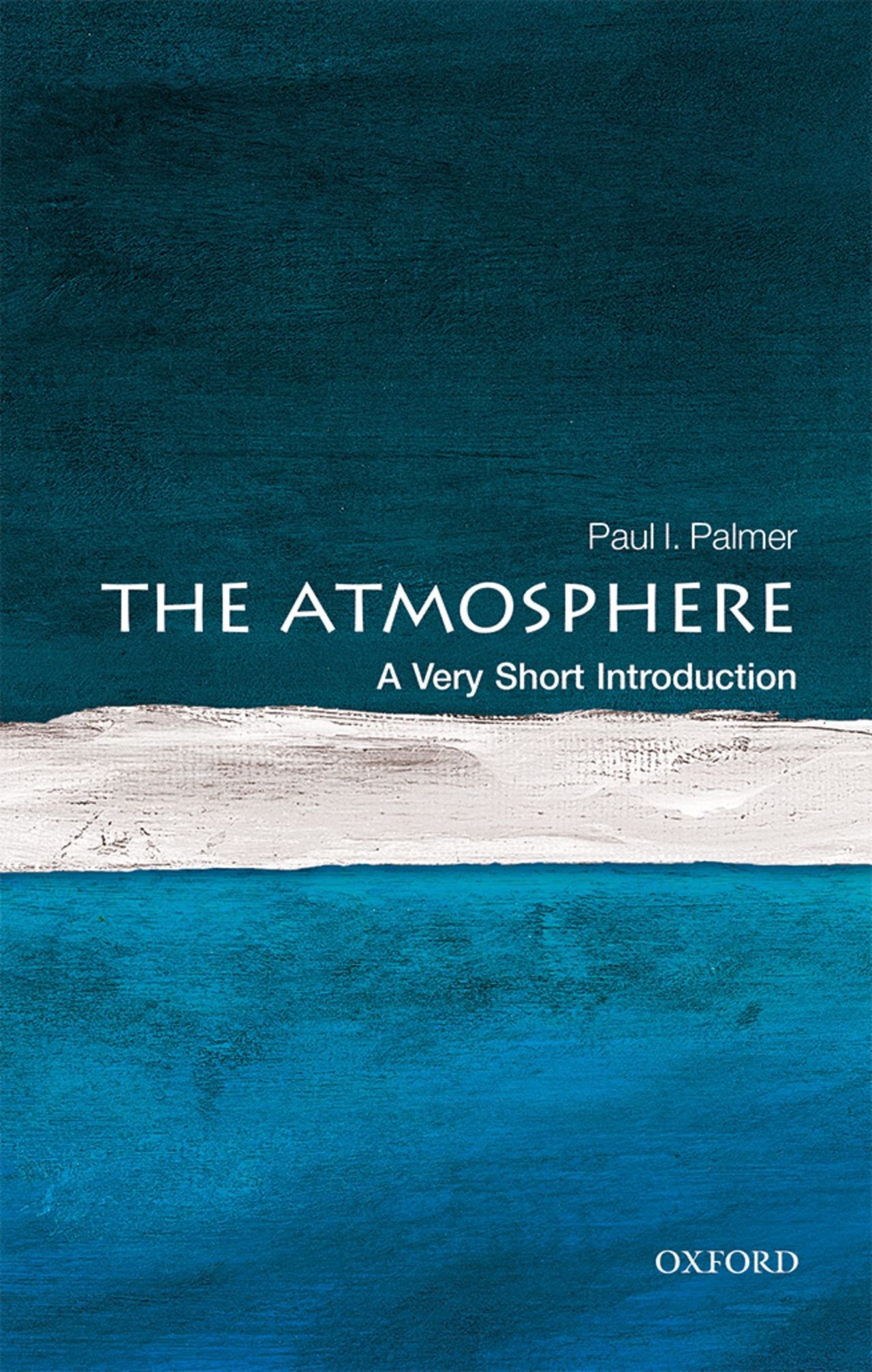 The Atmosphere A Very Short Introduction