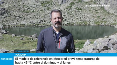 Calor extremo desde Peñalara: ¿por qué las temperaturas alcanzarán los 45 ºC?