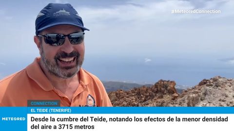 Desde la cumbre del Teide, notando los efectos de la menor densidad del aire a 3715 metros