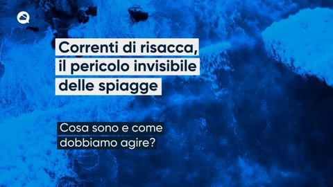 Correnti di risacca, il pericolo invisibile delle spiagge