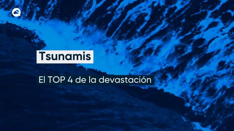 Tsunamis, El TOP 4 de la devastación