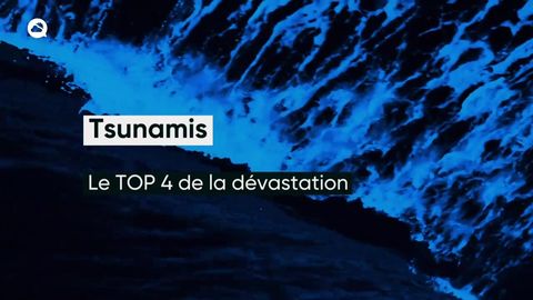 Tsunamis, Le TOP 4 de la dévastation