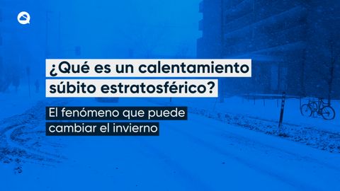 ¿Qué es un calentamiento súbito estratosférico? Meteored te lo aclara